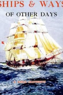 Ships & Ways of Other Days by E. Keble Chatterton