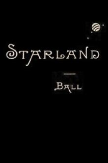 Star-land by Robert Stawell Ball