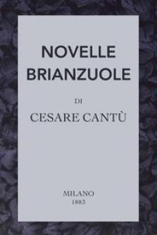 Novelle brianzuole by Cesare Cantú