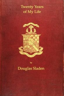 Twenty Years of My Life by Douglas Sladen