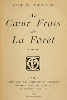 Au Coeur Frais de la Forêt by Camille Lemonnier