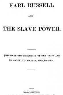 Earl Russell and the Slave Power by Various