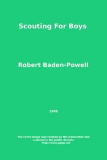 Scouting for Boys by Robert Baden-Powell