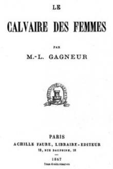 Le Calvaire des Femmes by Marie-Louise Gagneur
