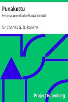 Punakettu by Sir Charles G. D. Roberts