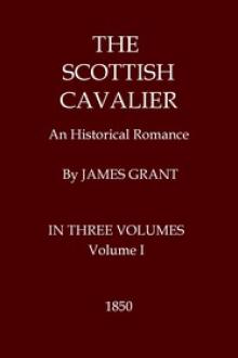 The Scottish Cavalier, Volume 1 (of 3) by archaeologist Grant James