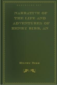 Narrative of the Life and Adventures of Henry Bibb, an American Slave, Written by Himself by Henry Bibb