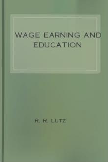 Wage Earning and Education by R. R. Lutz