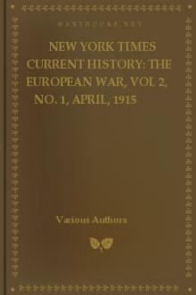 New York Times Current History: The European War, Vol 2, No. 1, April, 1915 by Various