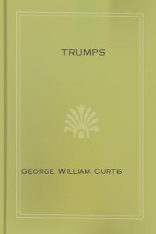 Trumps by George William Curtis