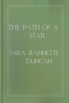 The Path of a Star by Sara Jeannette Duncan