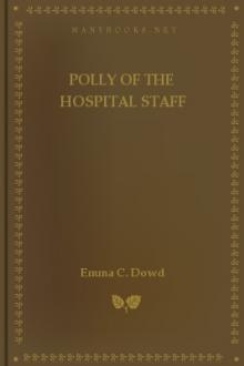Polly of the Hospital Staff by Emma C. Dowd