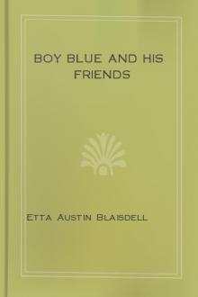 Boy Blue and His Friends by Etta Austin Blaisdell, Mary Frances Blaisdell