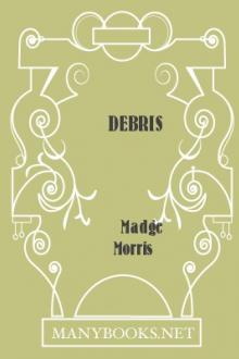 Debris by Madge Morris