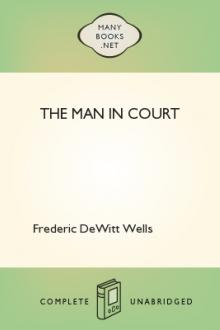 The Man in Court by Frederic DeWitt Wells