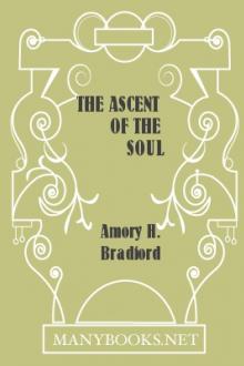 The Ascent of the Soul by Amory H. Bradford
