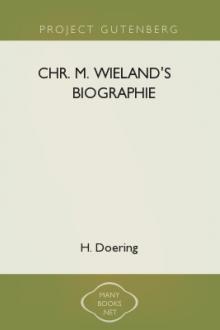Chr. M. Wieland's Biographie by Heinrich Döring