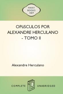 Opúsculos por Alexandre Herculano - Tomo II by Alexandre Herculano