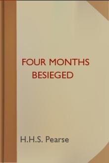 Four Months Besieged by H. H. S. Pearse