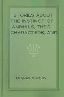 Stories about the Instinct of Animals, Their Characters, and Habits by Thomas Bingley