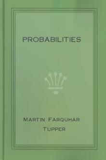 Probabilities by Martin Farquhar Tupper
