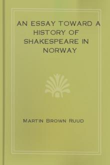 An Essay Toward a History of Shakespeare in Norway by Martin Brown Ruud