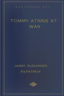 Tommy Atkins at War by James Alexander Kilpatrick