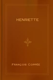 Henriette by François Coppée