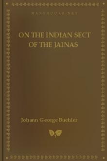 On the Indian Sect of the Jainas by Georg Bühler