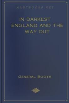 In Darkest England and The Way Out by General Booth