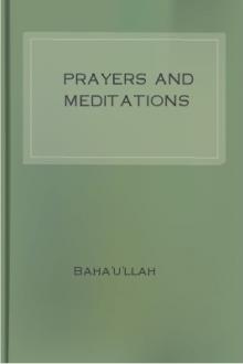 Prayers and Meditations by Baha'u'llah