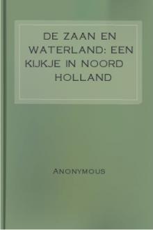 De Zaan en Waterland: Een kijkje in Noord Holland by Anonymous