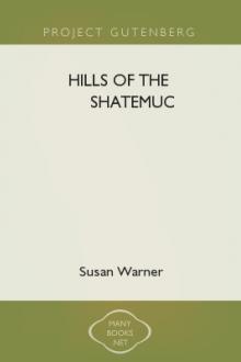 Hills of the Shatemuc by Susan Warner