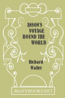 Anson's Voyage Round the World by Richard Walter
