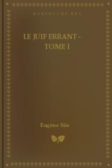 Le juif errant - Tome I by Eugène Süe