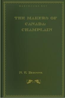 The Makers of Canada: Champlain by Narcisse-Eutrope Dionne