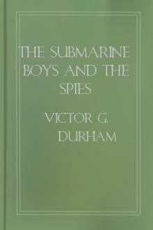 The Submarine Boys and the Spies by Victor G. Durham