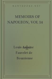 Memoirs of Napoleon, vol 14 by Louis Antoine Fauvelet de Bourrienne