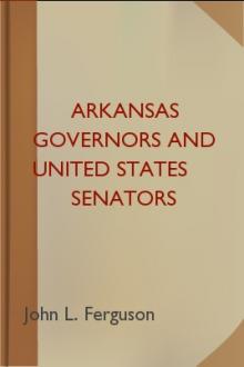 Arkansas Governors and United States Senators by John L. Ferguson