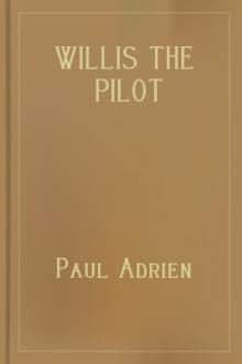 Willis the Pilot by Adrien Paul