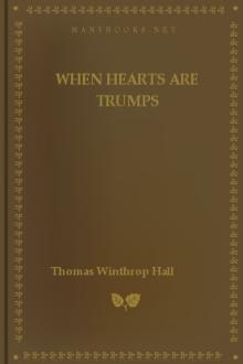 When hearts are trumps by Thomas Winthrop Hall