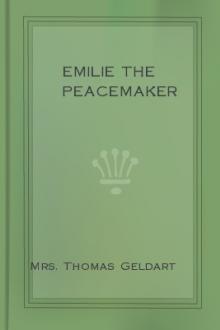 Emilie the Peacemaker by Mrs. Thomas Geldart