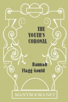 The Youth's Coronal by Hannah Flagg Gould