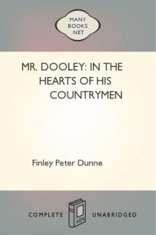 Mr. Dooley: In the Hearts of His Countrymen by Finley Peter Dunne
