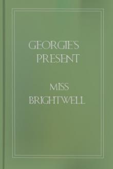 Georgie's Present by Miss Brightwell