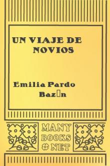 Un viaje de novios by condesa de Pardo Bazán Emilia