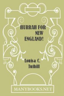 Hurrah for New England! by Cornelia Louisa Tuthill
