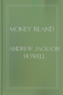 Money Island by Andrew Jackson Howell
