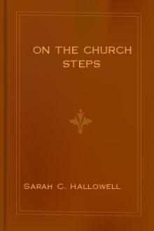 On the Church Steps by Sarah C. Hallowell