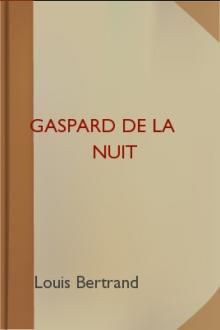 Gaspard de la nuit by Aloysius Bertrand